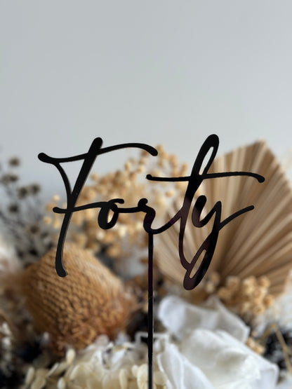 Forty - Acrylic Cake Topper